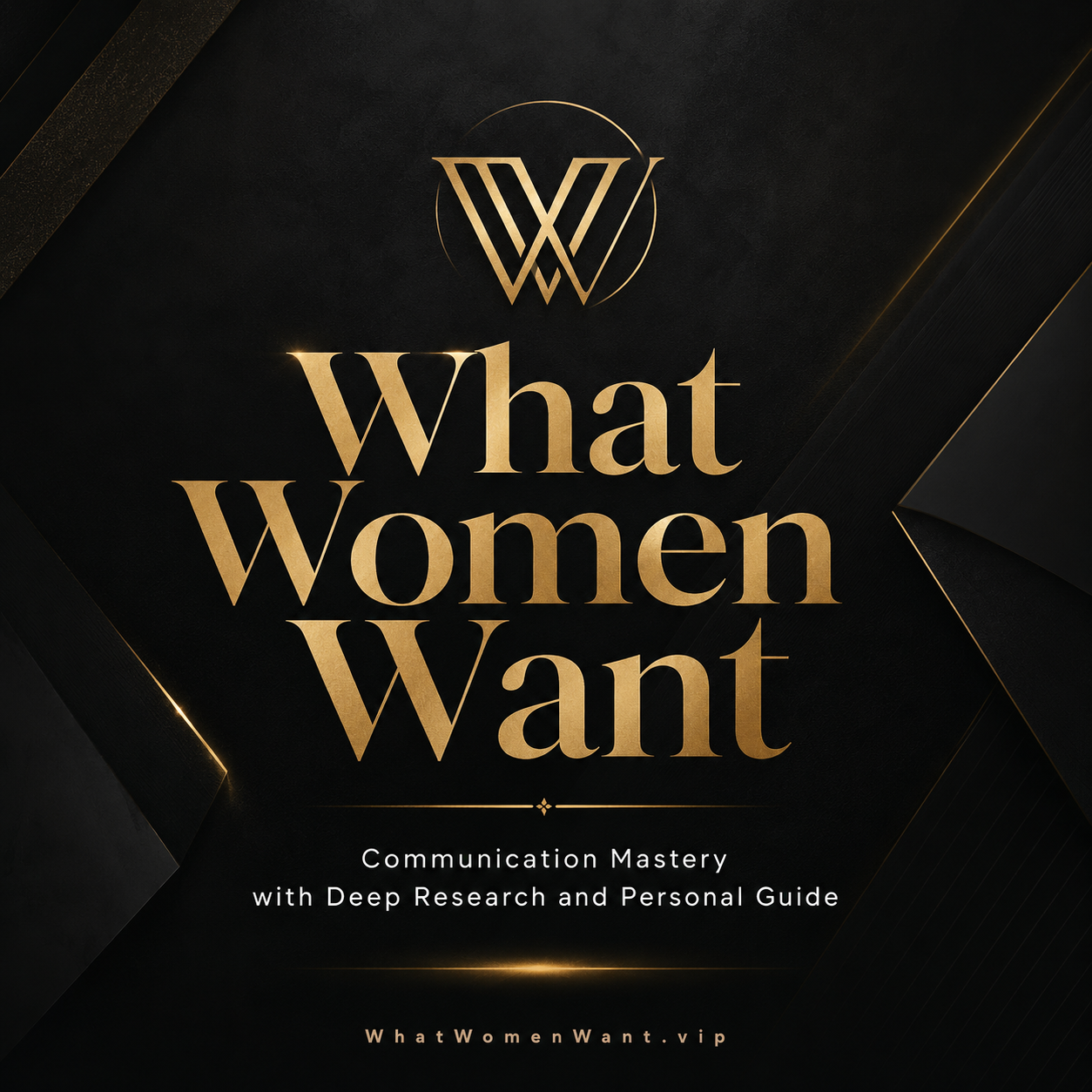 What Women Want — Communication Mastery GPT